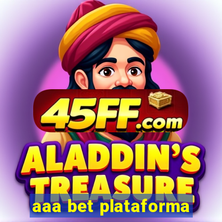 aaa bet plataforma